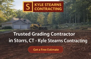 Trusted Grading Contractor in Storrs, CT - Kyle Stearns Contracting